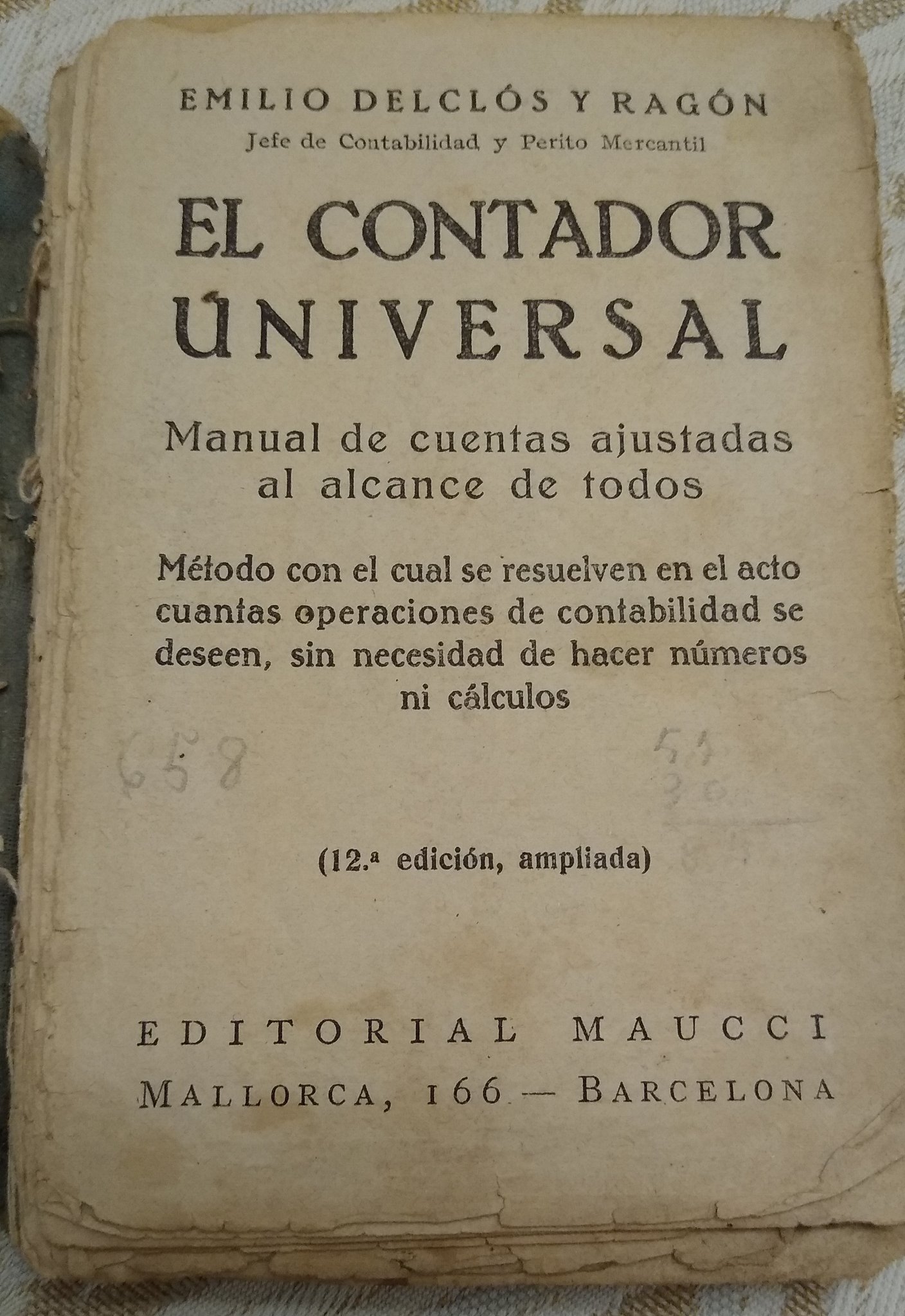 MANUAL DE CUENTAS HECHAS. 1930.LIBRO DE CUENTAS AJUSTADAS Y NOTAS  ÚTILES.PASCUAL SOLER.BARCELONA.